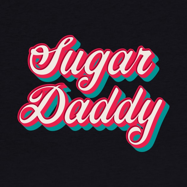 Sugar Daddy by n23tees